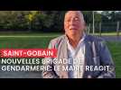 :Nouvelles brigades de gendarmerie : le maire de Saint-Gobain réagit