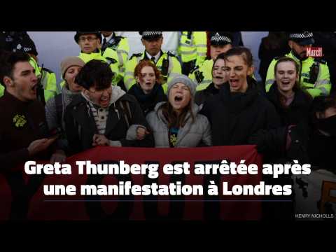 VIDEO : Greta Thunberg est arrte aprs une manifestation  Londres