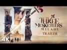 The Three Musketeers - Milady - Official Trailer in 4K
