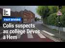 Colis suspects au collège Devos à Hem
