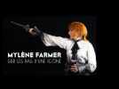 Mylène Farmer, sur les pas d'une icone : Coup de coeur de Télé 7