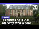 Star Academy : Le mythique château est à vendre