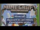 Minecraft dépassent les 300 millions d'exemplaires vendus