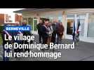 A Berneville, village de Dominique Bernard, 