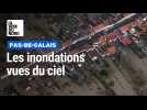 Pas-de-Calais : les photos aériennesdes inondations