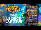 UN DECK LARDEUR CYCLE INCROYABLE SUR WARCRAFT RUMBLE