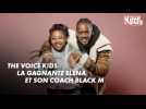 The Voice Kids : La gagnante Elena et son coach Black M