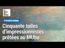 Tourcoing : plus de 50 toiles d'impressionnistes prêtées par le musée d'Orsay au MUba