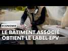 Le Bâtiment Associé labellisé Entreprise du Patrimoine Vivant (EPV)