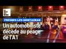 Une voiture percute le péage de Fresnes-les-Montauban sur l'A1 et s'embrase : un mort