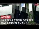 La réparation des TER caillassés à Amiens avance