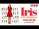 Iris et les hommes (Caroline Vignal) - Laure Calamy - Trailer BE