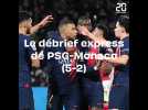 PSG-Monaco : Le débrief express