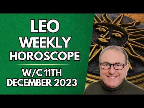 Leo Horoscope Weekly Astrology from 11th December 2023