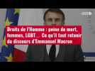 VIDÉO. Droits de l'Homme : peine de mort, femmes, LGBT... Ce qu'il faut retenir du discours d'Emmanuel Macron