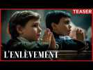 L'ENLEVEMENT | Teaser #1 - actuellement au cinéma