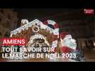 Tout savoir sur le marché de Noël d'Amiens 2023