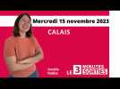 Calais : la Minute de l'Info du mardi 14 novembre