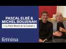 Le Petit Blond de la Casbah - Pascal Elbé et Michel Boujenah en interview