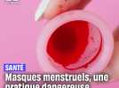 Masques menstruels, une pratique dangereuse