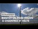Un nouveau parc éolien en construction à Chaintrix et Vélye