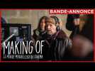 MAKING OF | Bande-annonce