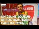 Un jeune footballeur amateur de Laon dans le nouvel album Panini au côté de Kylian Mbappé