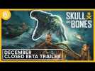Skull and Bones: December Closed Beta Trailer