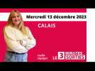 Le 3 Minutes Sorties à Calais et dans le Calaisis des 16 et 17 décembre
