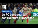 Le RC Lens bat Séville et prolonge son aventure européenne