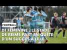 Lille - Stade de Reims : l'avant-match avec Amandine Miquel et Jade Nassi