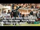 RC Lens - Stade de Reims : l'avant-match avec Will Still