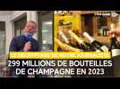 299 millions de bouteilles de champagne expédiées en 2023, le décryptage de notre journaliste