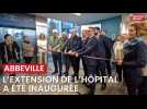 L'extension de l'hôpital d'Abbeville a été inaugurée