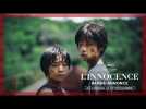 L'INNOCENCE | Bande-annonce