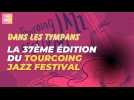 Le Tourcoing Jazz Festival raconté par Yann Subts, son programmateur