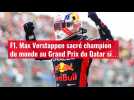 VIDÉO. F1. Max Verstappen sacré champion du monde au Grand Prix du Qatar si...