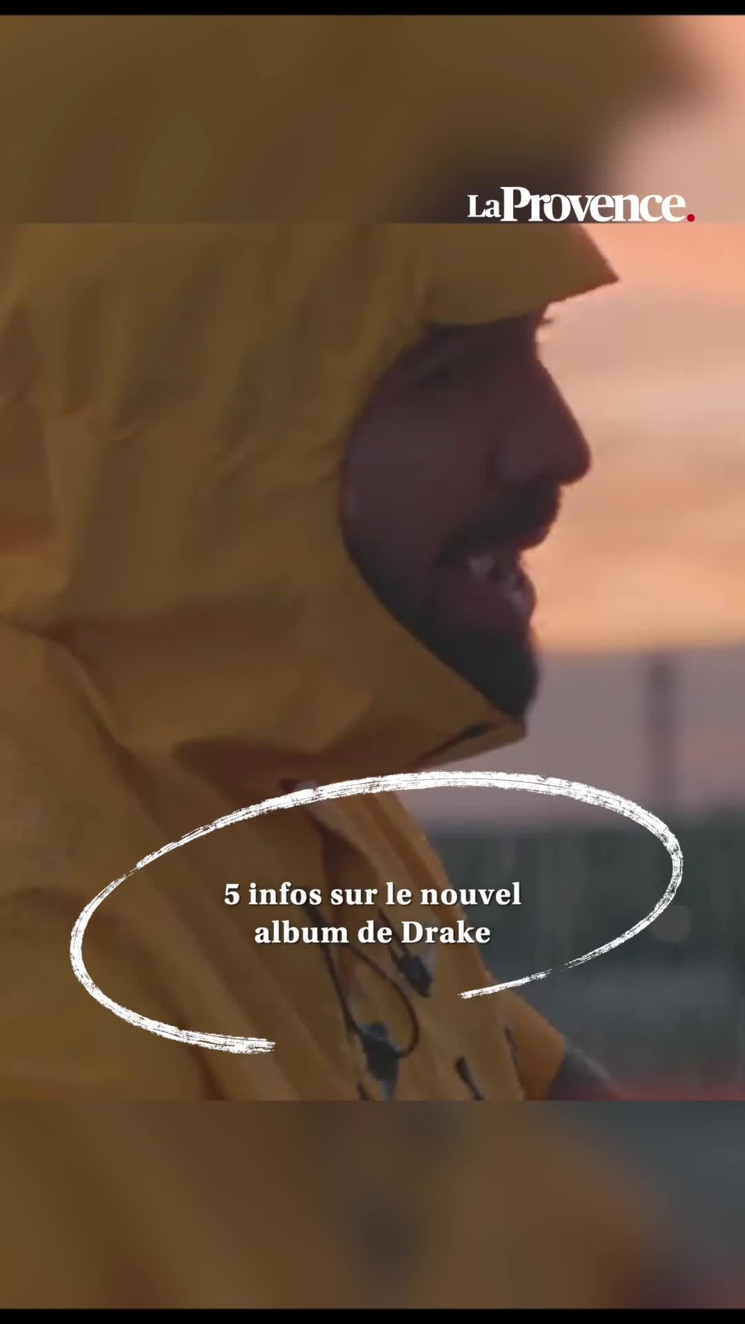 Video - 5 infos sur le nouvel album de Drake | La Provence