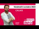 Calais : La Minute de l'info de Nord Littoral du vendredi 6 octobre
