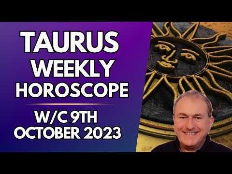 Taurus Horoscope Weekly Astrology from 9th October 2023