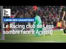 Ligue des champions : le RC Lens sombre face à Arsenal