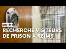 Recherche visiteurs de prison à Reims