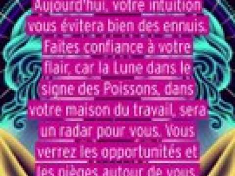 Horoscope du jour du mardi 24 octobre 2023