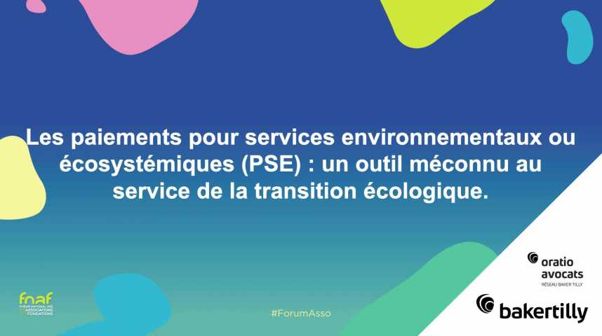 Illustration pour la vidéo Les paiements pour services environnementaux ou écosystémiques (PSE) : un outil méconnu au service de la transition écologique.