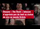VIDÉO. Dwayne « The Rock » Johnson n'apprécie pas du tout sa statue de cire au musée Grévin
