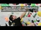 Escalade : Meije Lérondel rêve d'un titre européen l'an prochain à Troyes