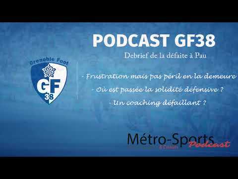 #Podcast GF38. Débrief de la 1ère défaite de la saison à Pau