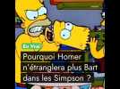 Pourquoi Homer n'étranglera plus Bart dans les Simpson