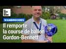 Un Wambrecitain remporte la très prestigieuse course de ballon Gordon-Bennett
