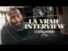 Cédric Doumbé | La Vraie Interview
